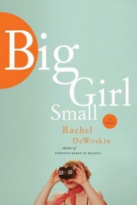 Big Girl Small, Harper Collins, 2011.